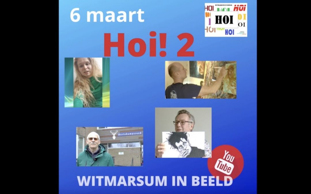 2021 Hoi! 2 Witmarsum in Beeld